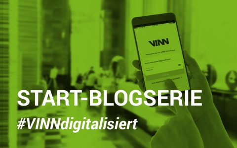 Start Blogserie #VINNdigitalisiert Hotellerie